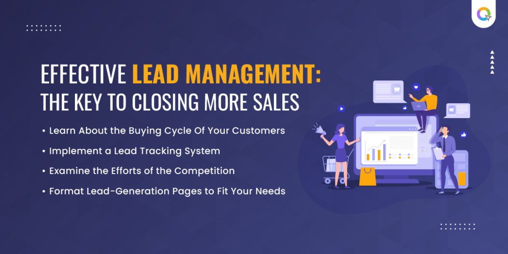 Effective Lead Management: The Key to Closing More Sales