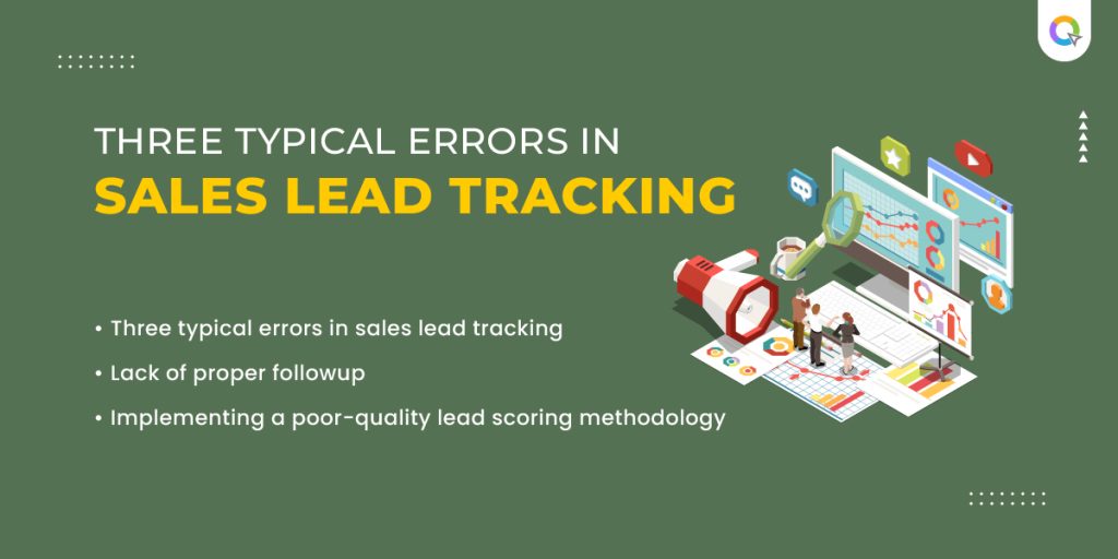 Three typical errors in sales lead tracking